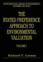 Stated Preference Approach to Environmental Valuation, Volumes I, II and III