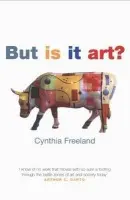 But Is It Art? - Freeland