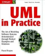 UML in Practice - Roques, Pascal (Verilog (now Telelogic))