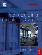 Architecture in a Climate of Change - Smith, Peter F