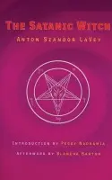 Satanic Witch 2nd Ed. - La Vey, Anton Szandor