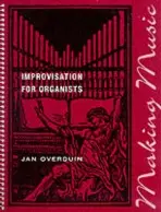 Making Music - Overduin, Jan (Professor, Faculty of Music, Professor, Faculty of Music, University of Waterloo, Ontario)