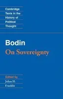 Bodin: On Sovereignty - Bodin, Jean