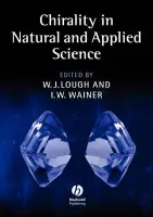 Chirality in Natural and Applied Science