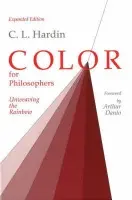 Color for Philosophers - Hardin, C. L.