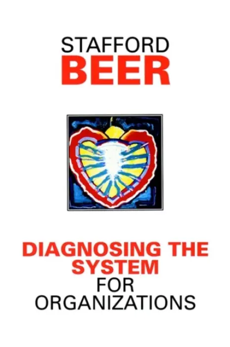 Diagnosing the System for Organizations - Beer, Stafford