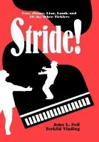 Stride! - Fell, John L. a Vinding, Terkild