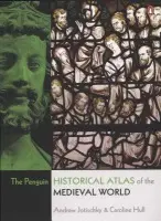 Penguin Historical Atlas of the Medieval World - Jotischky, Andrew a Hull, Caroline