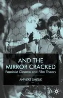 And the Mirror Cracked - Smelik, A.