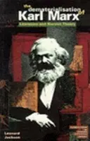 Dematerialisation of Karl Marx - Jackson, Leonard