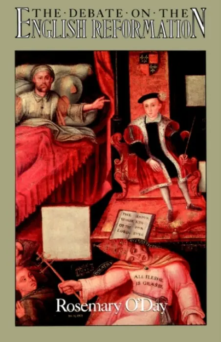 Debate on the English Reformation - O'Day, Rosemary