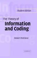 Theory of Information and Coding - McEliece, R. J. (California Institute of Technology)