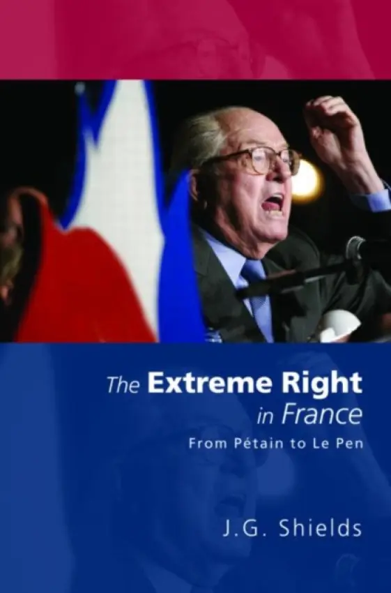 Extreme Right in France - Shields, James (University of Warwick, UK)