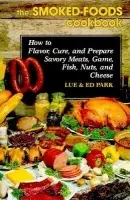Smoked-Foods Cookbook - Park, Lue a Park, Ed