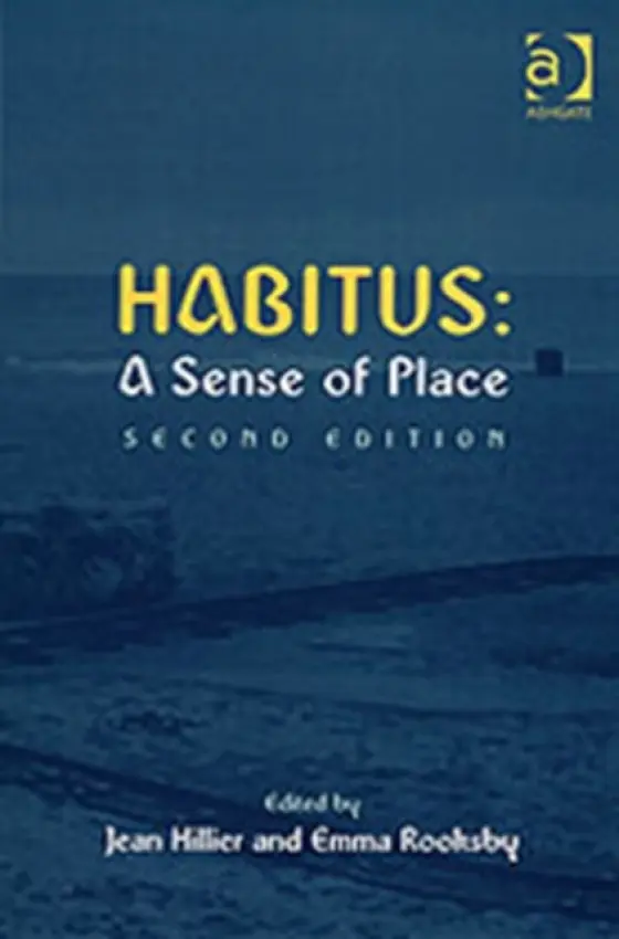 Habitus: A Sense of Place - Rooksby, Emma