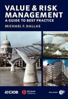 Value and Risk Management - Dallas, Michael F. (MA, MICE, FIVM, Engineer, Davis Langdon)