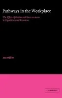 Pathways in the Workplace - Miller, Jon (University of Southern California)