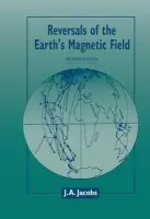 Reversals of the Earth's Magnetic Field - Jacobs, J. A. (University College of Wales, Aberystwyth)