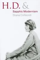 H.D. and Sapphic Modernism 1910-1950 - Collecott, Diana (University of Durham)