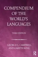 Compendium of the World's Languages - Campbell, George L. a King, Gareth