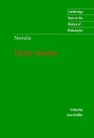 Novalis: Fichte Studies - Novalis
