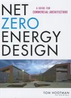 Net Zero Energy Design - Hootman, Thomas