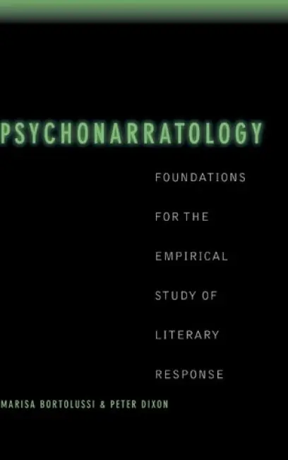Psychonarratology - Bortolussi, Marisa (University of Alberta) a Dixon, Peter (University of Alberta)