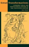 Great Transformations - Blyth, Mark (The Johns Hopkins University)