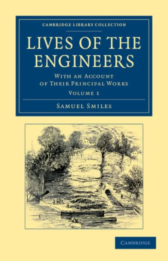 Lives of the Engineers - Smiles, Samuel