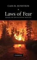 Laws of Fear - Sunstein, Cass R. (University of Chicago)