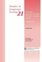 Changing Language Teaching through Language Testing - Cheng, Liying