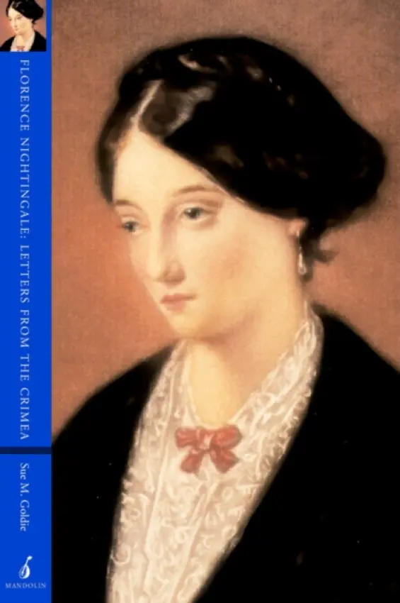 Florence Nightingale - Goldie, Sue M.