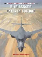 B-1b Lancer Units in Combat - Withington, Thomas
