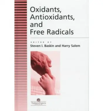 Oxidants, Antioxidants And Free Radicals