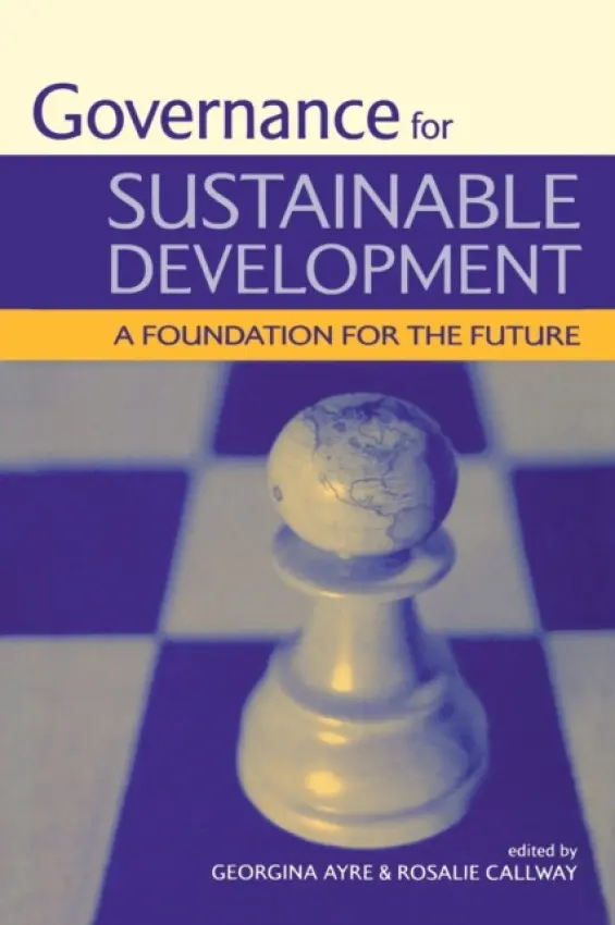 Governance for Sustainable Development - Ayre, Georgina a Callway, Rosalie