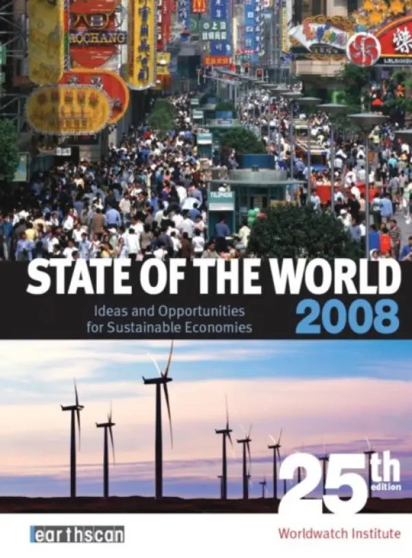 State of the World 2008 - Institute, Worldwatch