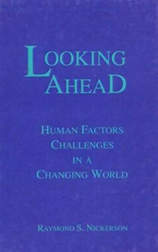 Looking Ahead - Nickerson, Raymond S.