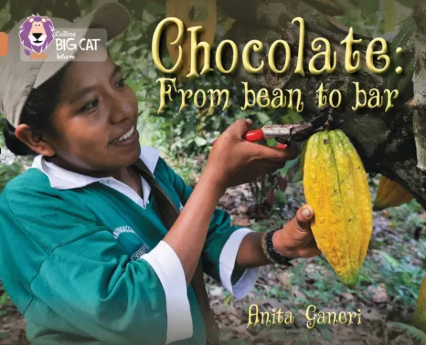Chocolate: from Bean to Bar - Ganeri, Anita