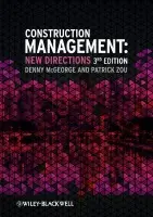 Construction Management - McGeorge, Denny (University of Newcastle, Australia) a Zou, Patrick X. W. (University of Canberra, Australia)
