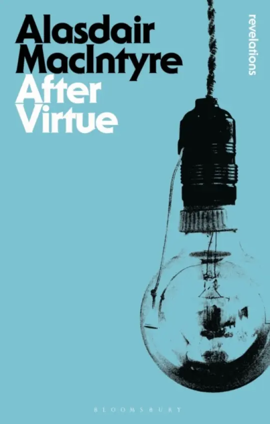 After Virtue - MacIntyre, Professor Alasdair