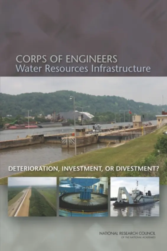 Corps of Engineers Water Resources Infrastructure - Committee on U.S. Army Corps of Engineers Water Resources Science, Engineering, and Planning a Water Science and Technology Board a Division on Earth and Life Studies a National Research Council