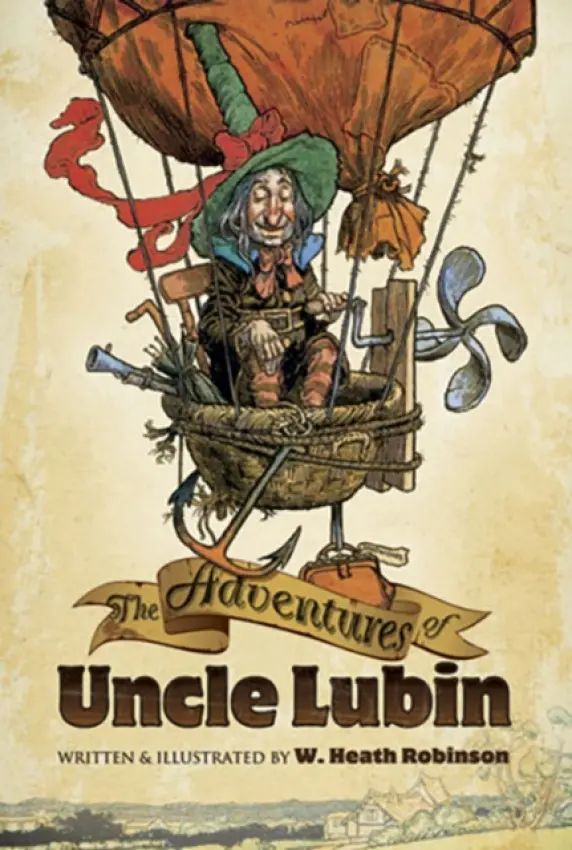 Adventures of Uncle Lubin - Robinson, W. Heath
