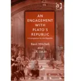 Engagement with Plato's Republic - Mitchell, Basil a Lucas, J.R.