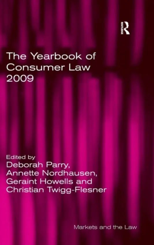 Yearbook of Consumer Law 2009 - Nordhausen, Annette a Howells, Geraint