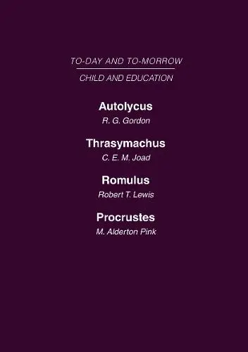Child and Education: Mini-set D Today & Tomorrow 2 vols - Various