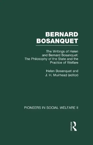 Philosophy of the State and the Practice of Welfare - Bosanquet, Bernard a Bosanquet, Helen