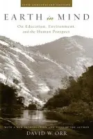 Earth in Mind - Orr, David W.