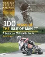 100 Years of the Isle of Man TT - Wright, David