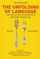 Unfolding Of Language - Deutscher, Guy