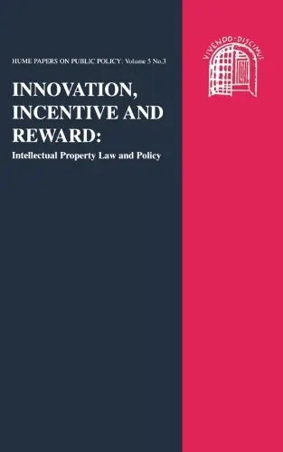 Innovation, Incentive and Reward: Intellectual Property Law and Policy - MacQueen, Hector L. (Scottish Law Commissioner, University of Edinburgh) a Main, Brian G.